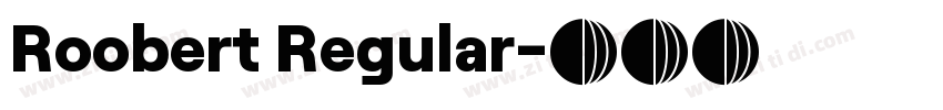 Roobert Regular字体转换